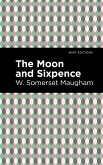 The Moon and Sixpence (eBook, ePUB)