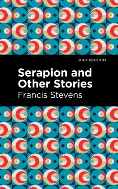 Serapion and Other Stories (eBook, ePUB) - Stevens, Francis