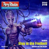 Flug in die Freiheit / Perry Rhodan-Zyklus "Chaotarchen" Bd.3116 (MP3-Download)