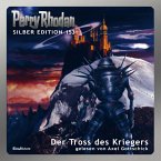 Der Tross des Kriegers / Perry Rhodan Silberedition Bd.153 (MP3-Download)