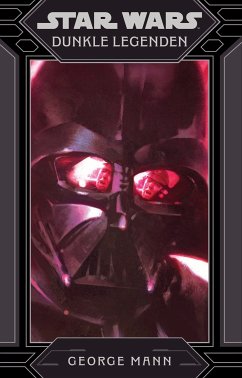 Star Wars: Dunkle Legenden (eBook, ePUB) - Mann, George