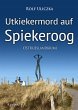 Utkiekermord auf Spiekeroog.... - Bild 1
