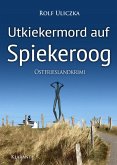Utkiekermord auf Spiekeroog. Ostfrieslandkrimi (eBook, ePUB)