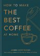 How to make the best coffee at home... - Bild 1
