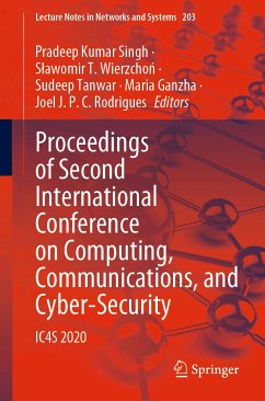Proceedings of Second International Conference on Computing, Communications, and Cyber-Security (eBook, PDF)