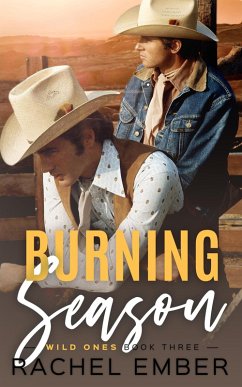 Burning Season (Wild Ones) (eBook, ePUB) - Ember, Rachel