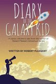 Diary of the Galaxy Kid (eBook, ePUB)