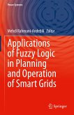 Applications of Fuzzy Logic in Planning and Operation of Smart Grids (eBook, PDF)