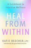 Heal from Within (eBook, ePUB)