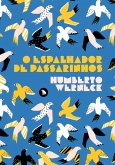 O espalhador de passarinhos (eBook, ePUB)