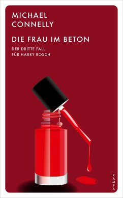 Die Frau im Beton / Harry Bosch Bd.3 (eBook, ePUB) - Connelly, Michael