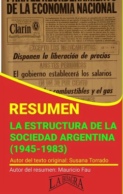 Resumen de La Estructura de la Sociedad Argentina (1945-1983) (eBook, ePUB) - Fau, Mauricio Enrique