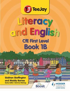 TeeJay Literacy and English CfE First Level Book 1B (eBook, ePUB) - Barnes, Madeleine; Skeffington, Siobhan