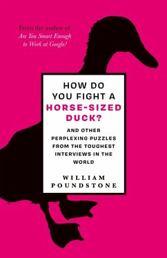 How Do You Fight a Horse-Sized Duck? - Poundstone, William