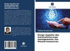 Einige Aspekte des Automatisierungs- managements von Wasserressourcen