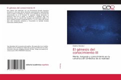 El génesis del conocimiento III - Mandeur, Roberto