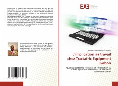 L¿implication au travail chez Tractafric Equipment Gabon - NDONG ETOUGOU, Georges Emery