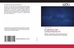 El génesis del conocimiento VI - Mandeur, Roberto