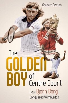 Golden Boy of Centre Court; the - Denton, Graham