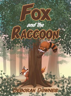 Fox and the Raccoon - Downes, Deborah