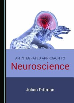 An Integrated Approach to Neuroscience - Pittman, Julian