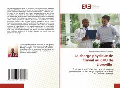 La charge physique de travail au CHU de Libreville - NDONG ETOUGOU, Georges Emery