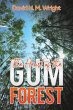 The Heart of the Gum Forest - Bild 1