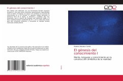 El génesis del conocimiento I - Cortés, Roberto Mandeur
