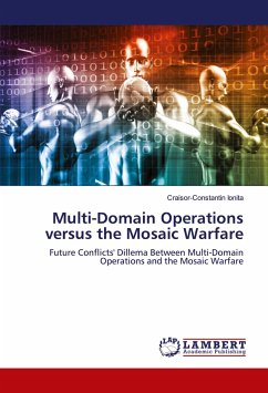 Multi-Domain Operations versus the Mosaic Warfare - Ionita, Craisor-Constantin