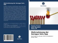 Wahrnehmung der Aarogya Setu App - Francis, Freeny;Benedict, Jithin;CM, Shiny