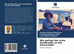 Wie gelingt das erste Studienjahr an der Universität? - Kazadi Nkashama, Innocent;Kikasa Lukala, Ferdinand;Ngalala Mapesa, Louis