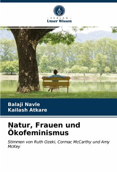 Natur, Frauen und Ökofeminismus - Navle, Balaji;Atkare, Kailash