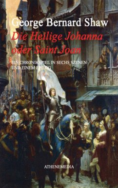Heilige Johanna oder Saint Joan - Shaw, George Bernard