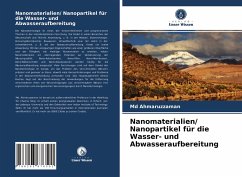 Nanomaterialien/ Nanopartikel für die Wasser- und Abwasseraufbereitung - Ahmaruzzaman, Md.