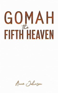 Gomah the Fifth Heaven - Johnson, Anne