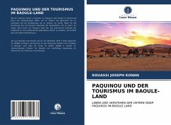 PAQUINOU UND DER TOURISMUS IM BAOULE-LAND - Konan, Kouassi Joseph