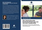 Die interkulturelle Kontextualisierung von Servant Leadership