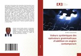 Valeurs systémiques des opérateurs grammaticaux d¿addition en anglais contemporain