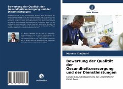 Bewertung der Qualität der Gesundheitsversorgung und der Dienstleistungen - Dadjoari, Moussa