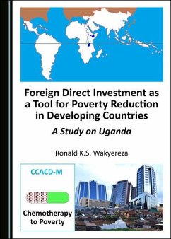 Foreign Direct Investment as a Tool for Poverty Reduction in Developing Countries - Wakyereza, Ronald K.S.