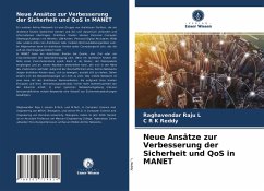 Neue Ansätze zur Verbesserung der Sicherheit und QoS in MANET - L, Raghavendar Raju;Reddy, C. R. K.