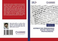 AZERBAYCAN S¿NEMASINDA SOVYET ¿DEOLOJ¿K PROPAGANDASI - Khalilov, Hamid Davud;Sheikh, Aabid Majeed