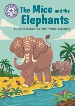 Reading Champion: The Mice and the Elephants - Soundar, Chitra