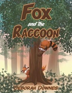 Fox and the Raccoon - Downes, Deborah