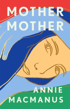 Mother Mother - Macmanus, Annie