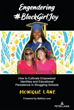 Engendering #BlackGirlJoy - Lane, Monique