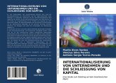 INTERNATIONALISIERUNG VON UNTERNEHMEN UND DIE SCHLIESSUNG VON KAPITAL