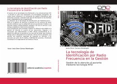 La tecnología de Identificación por Radio Frecuencia en la Gestión - Zamora Mondragón, Jesús Elmer