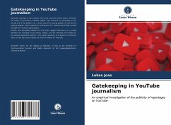 Gatekeeping in YouTube journalism - Joas, Lukas