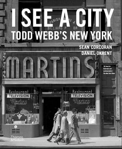 I See a City: Todd Webb's New York - Webb, Todd